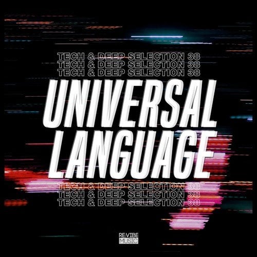Various Artists-Universal Language, Vol. 38: Tech & Deep Selection