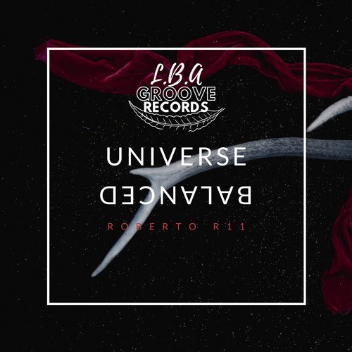 Roberto R11-Universe Balanced (Original Mix)