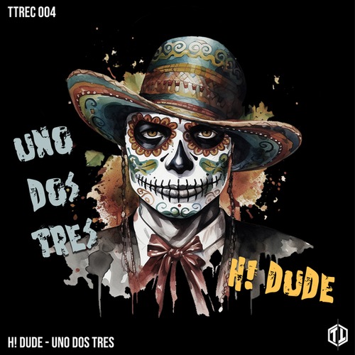 H! Dude-Uno Dos Tres