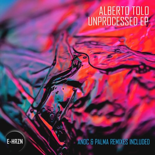 Alberto Tolo, Andc, Palma-UNPROCESSED EP
