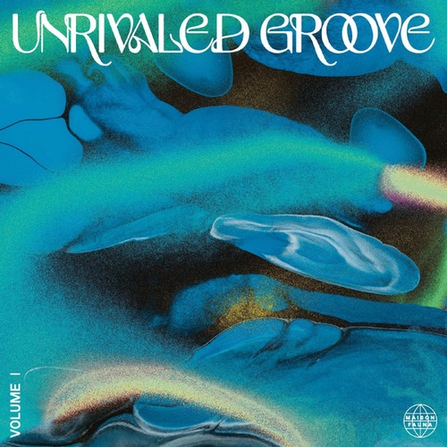 Various Artists-Unrivaled Groove, Vol. I