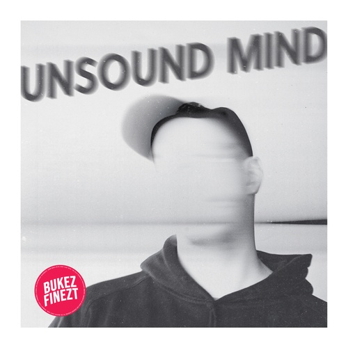 Bukez Finezt, Yunis-Unsound Mind EP