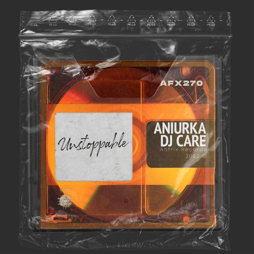 Aniurka, DJ Care-Unstoppable