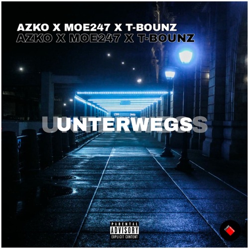Azko, Moe247, T-Bounz-Unterwegs