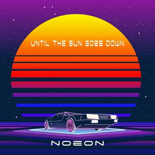 Noeon-Until the Sun Goes Down