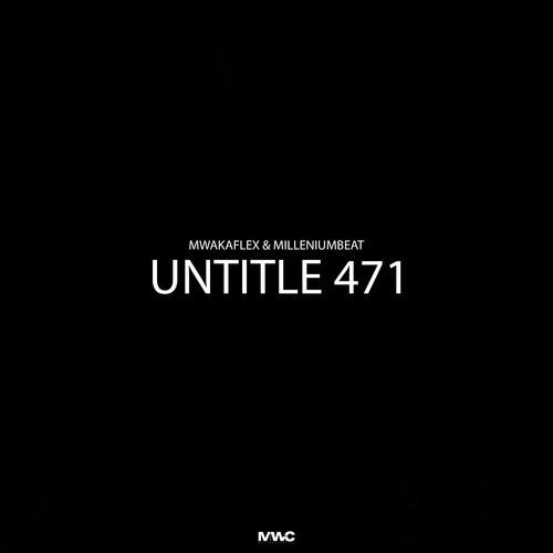 Milleniumbeat, Mwakaflex-Untitle 471