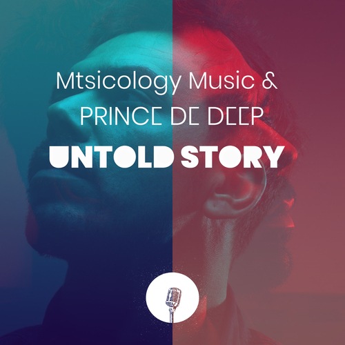 Prince De Deep, Mtsicology Music-Untold Story