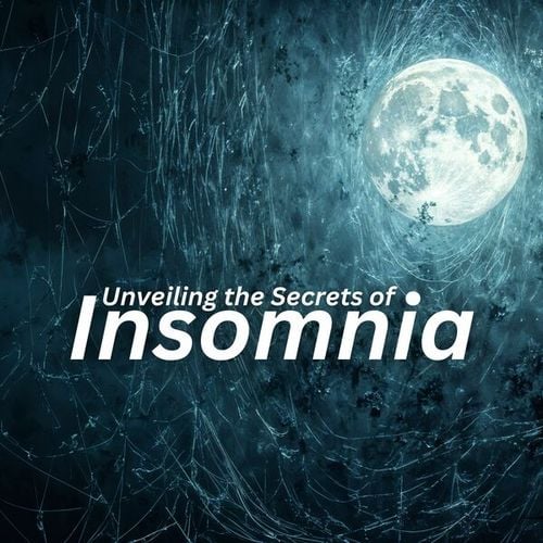 Unveiling the Secrets of Insomnia