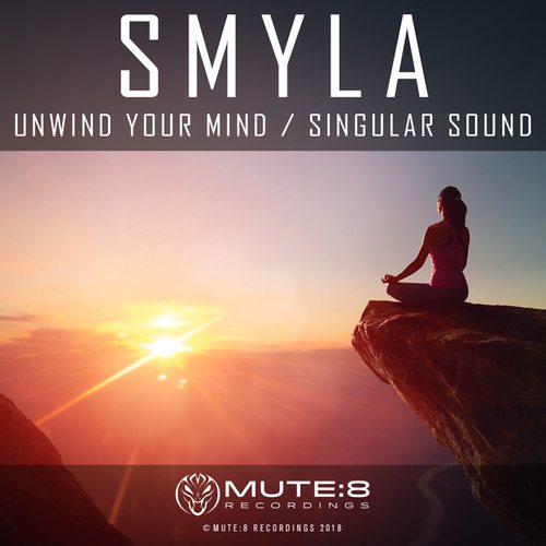 Unwind Your Mind / Singular Sound