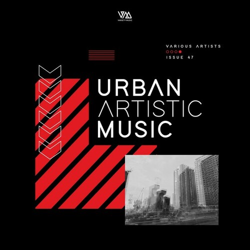 Various Artists-Urban Artistic Music Issue 47