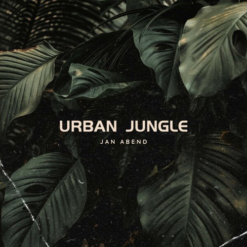 Jan Abend-Urban Jungle
