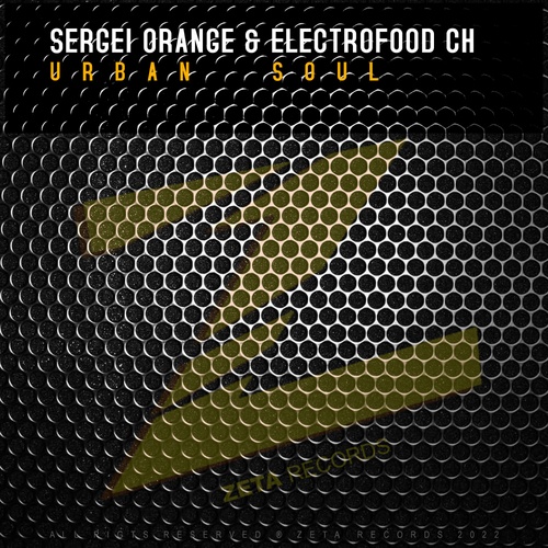 Sergei Orange, Electrofood CH-Urban Soul
