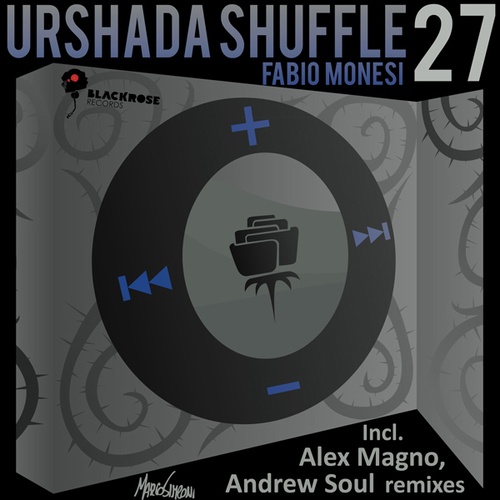 Fabio Monesi, Andrew Soul, Alex Magno-Urshada Shuffle EP