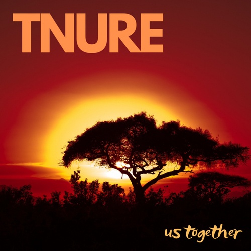 Tnure-Us Together