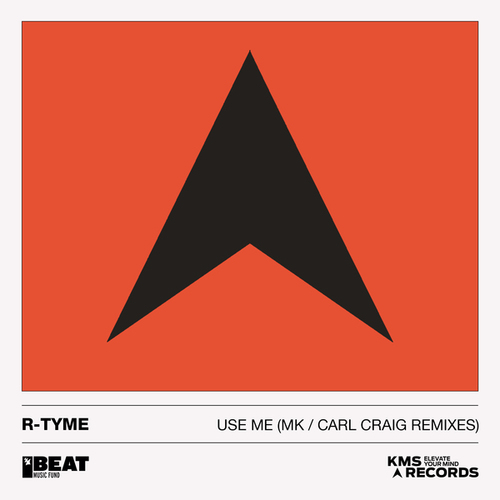 R-Tyme, Mk, Carl Craig, D. Wynn-Use Me