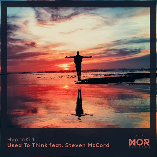 Hypnokid, Steven McCord-Used To Think