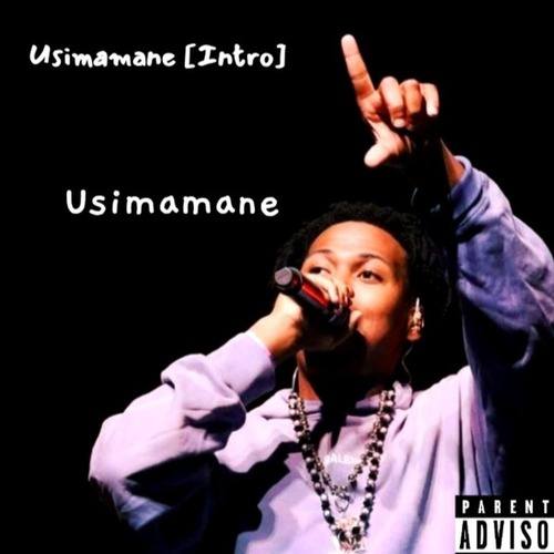 Usimamane [intro]