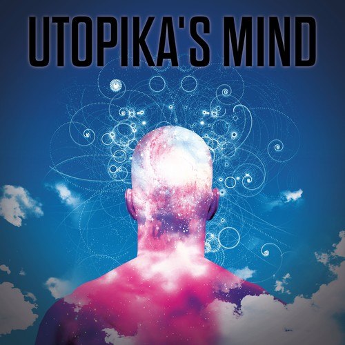 Utopika-Utopika's Mind