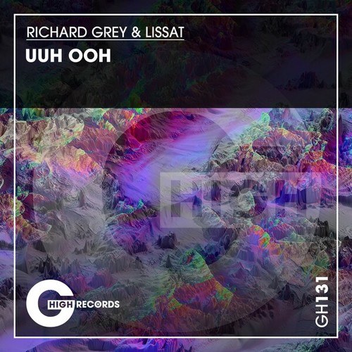 Richard Grey, Lissat-Uuh Ooh