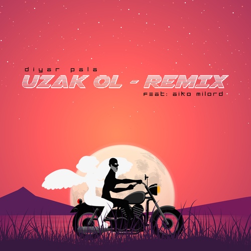 Uzak Ol - Remix