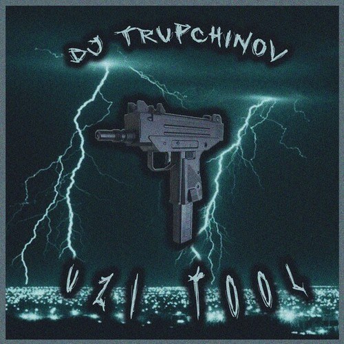 DJ TRUPCHINOV-Uzi Tool (Techno Mix)