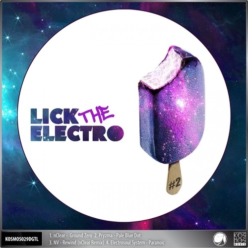 NClear, Pryzma, NV, Electrosoul System-V/A Lick The Electro EP #2