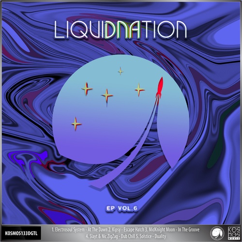 Electrosoul System, Kipsy, Midknight Moon, Slayt, Nic ZigZag, Solstice-V/A LiquiDNAtion EP Vol.6