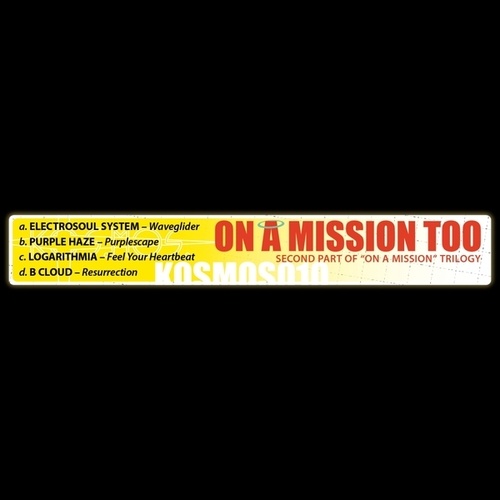 Electrosoul System, Purple Haze, Logarithmia, B Cloud-V/A On A Mission Too EP