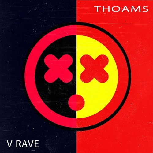 Thoams-V Rave