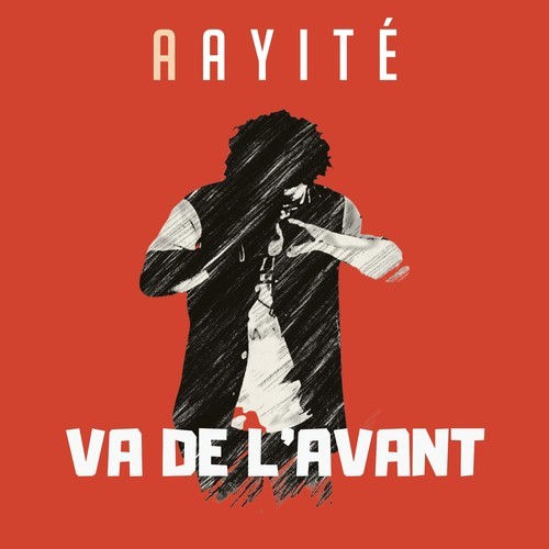Aayité-Va de l'avant