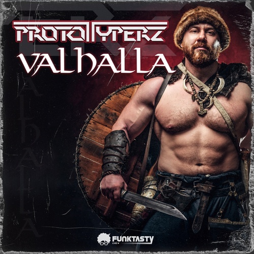 Prototyperz-Valhalla