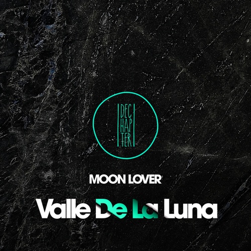 Moon Lover-Valle De La Luna
