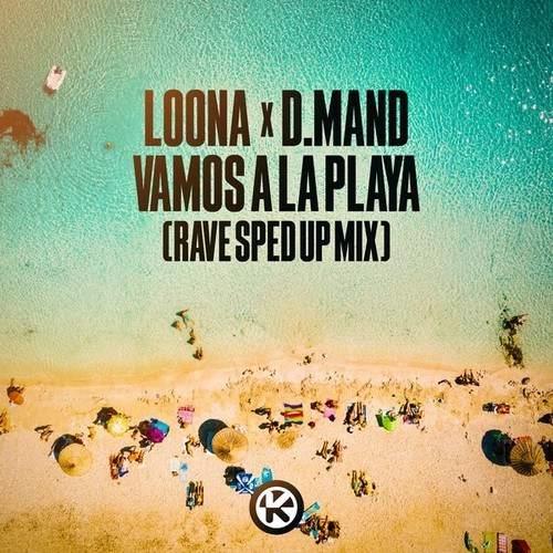 Loona, D.Mand-Vamos a la Playa (Rave Sped Up Mix)