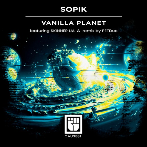 Sopik, Skinner (UA), Petduo-Vanilla Planet