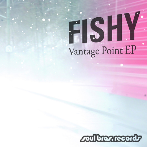 Fishy-Vantage Point EP