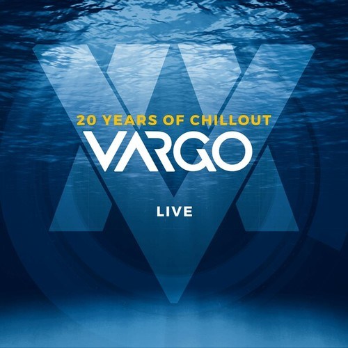 Vargo-Vargo Live - 20 Years of Chillout