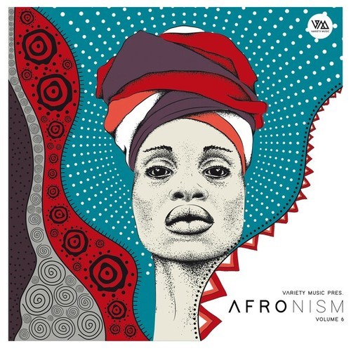 Variety Music Pres. Afronism, Vol. 6