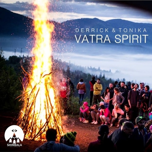 Derrick & Tonika-Vatra Spirit EP