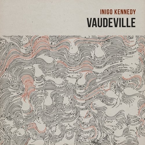 Inigo Kennedy-Vaudeville