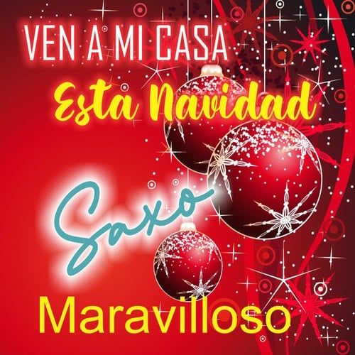 Ven a Mi Casa Esta Navidad