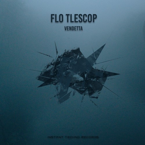 Flo Tlescop-Vendetta