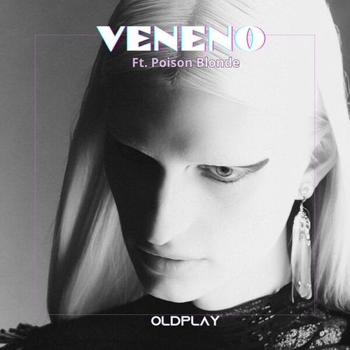 OldPlay, Poison Blonde-Veneno