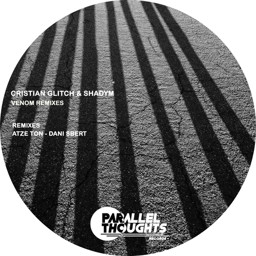 Cristian Glitch, Shadym, Dani Sbert, Atze Ton-Venom Remixes