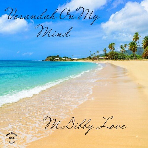 M Dibby Love-Verandah on My Mind (Extended Mix)