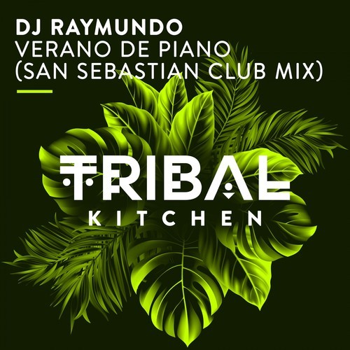 DJ Raymundo, San Sebastian-Verano de Piano (San Sebastian Club Mix)