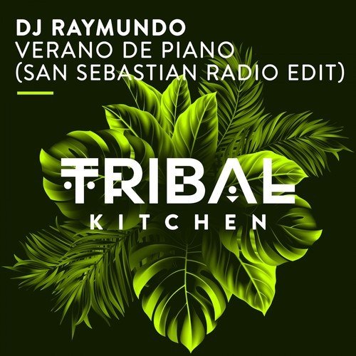 DJ Raymundo, San Sebastian-Verano de Piano (San Sebastian Radio Edit)