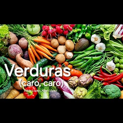 Verduras (caro, caro)