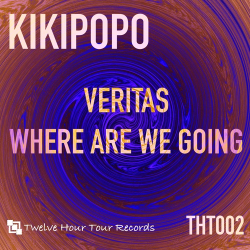 Kikipopo-Veritas / Where Are We Going