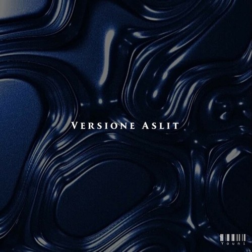 Youni-Versione Aslit