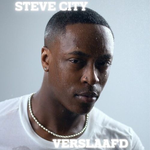 Steve City-VERSLAAFD